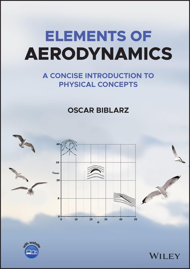 Elements of Aerodynamics: A Concise Introduction to Physical Concepts ...