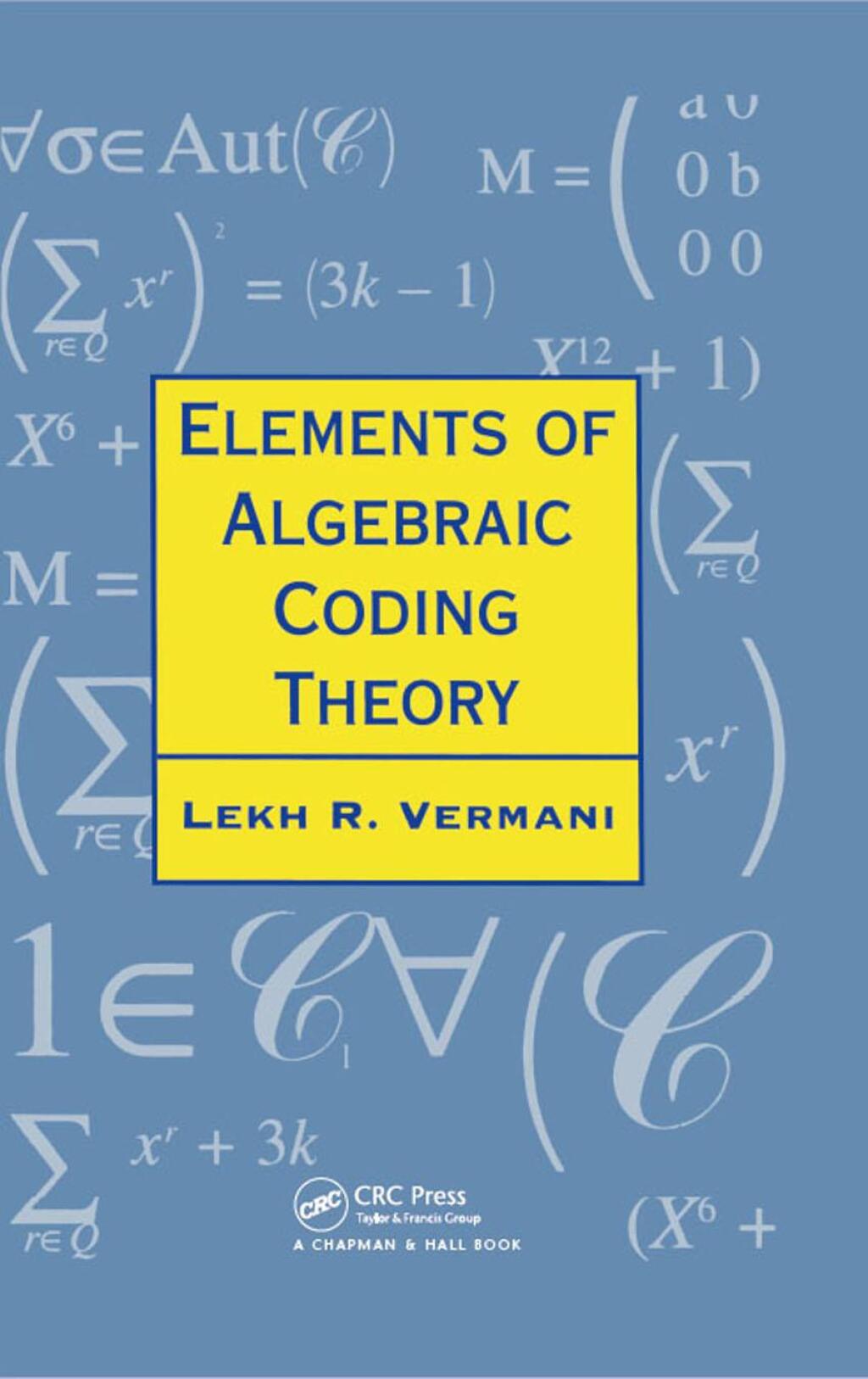 Elements of Algebraic Coding Theory 1st Edition â€“ PDF/EPUB Version ...