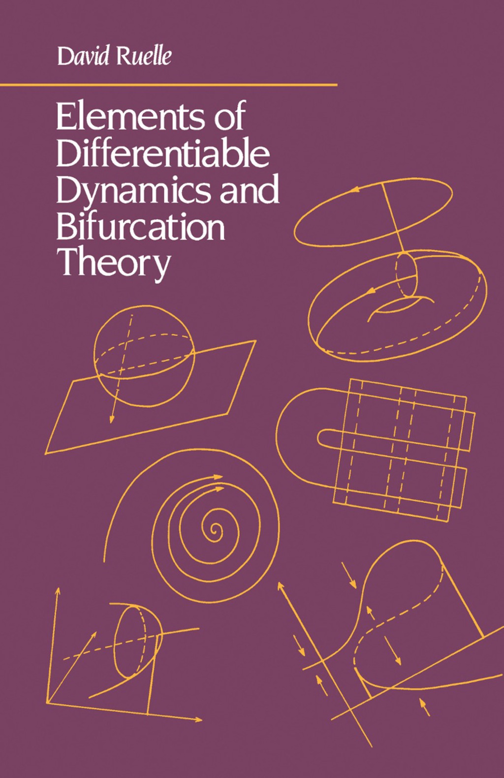 Elements of Differentiable Dynamics and Bifurcation Theory - (PDF/EPUB Version)