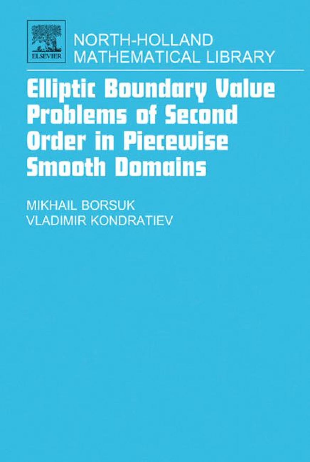 Elliptic Boundary Value Problems of Second Order in Piecewise Smooth ...