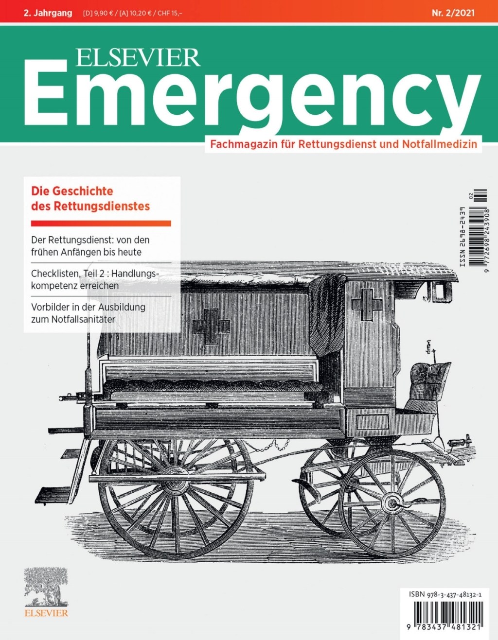 Elsevier Emergency. Die Geschichte des Rettungsdiensts. 2/2021 Fachmagazin fÃ¼r Rettungsdienst und Notfallmedizin. - (PDF/EPUB Version)