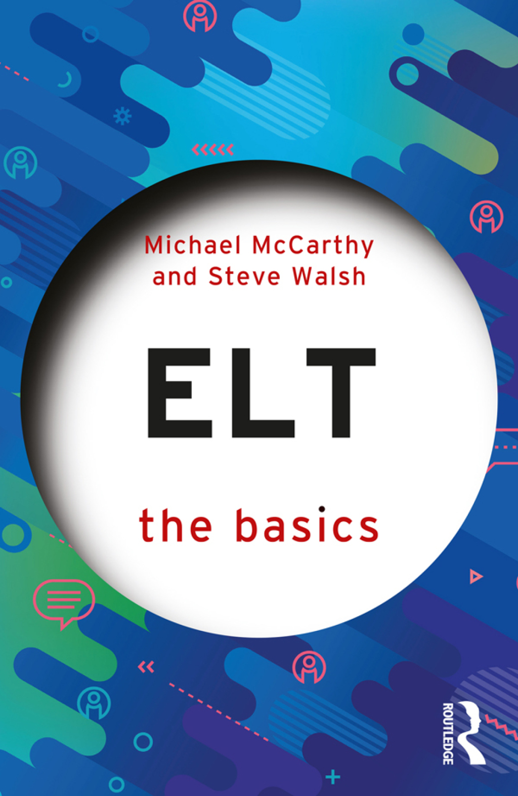 ELT: The Basics 1st Edition - (PDF/EPUB Version)