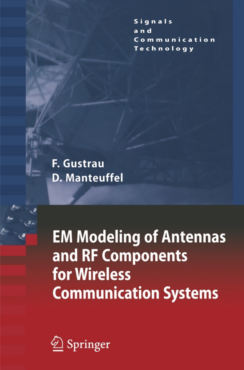 EM Modeling of Antennas and RF Components for Wireless Communication ...