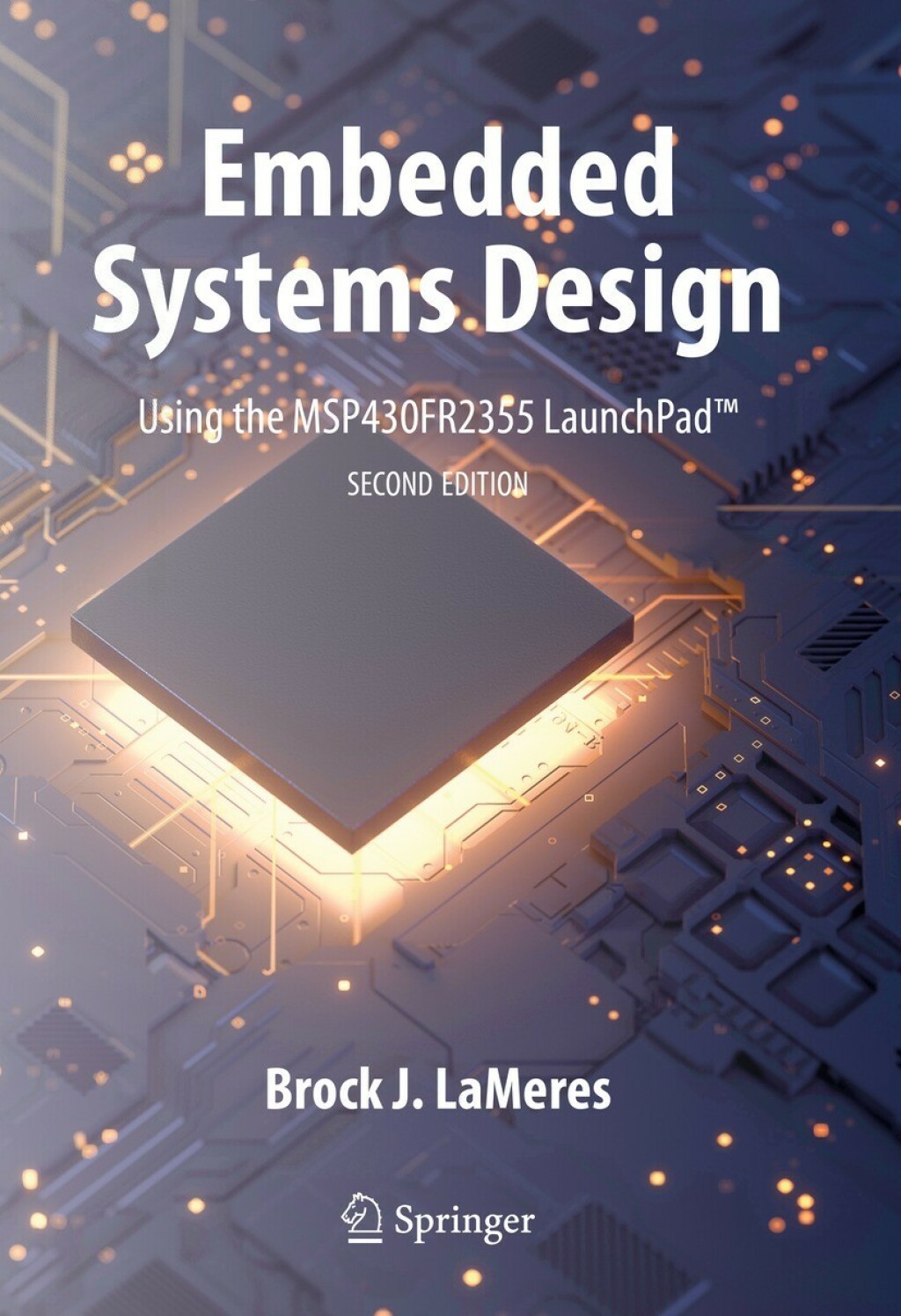 Embedded Systems Design using the MSP430FR2355 LaunchPadâ„¢ 2nd Edition ...