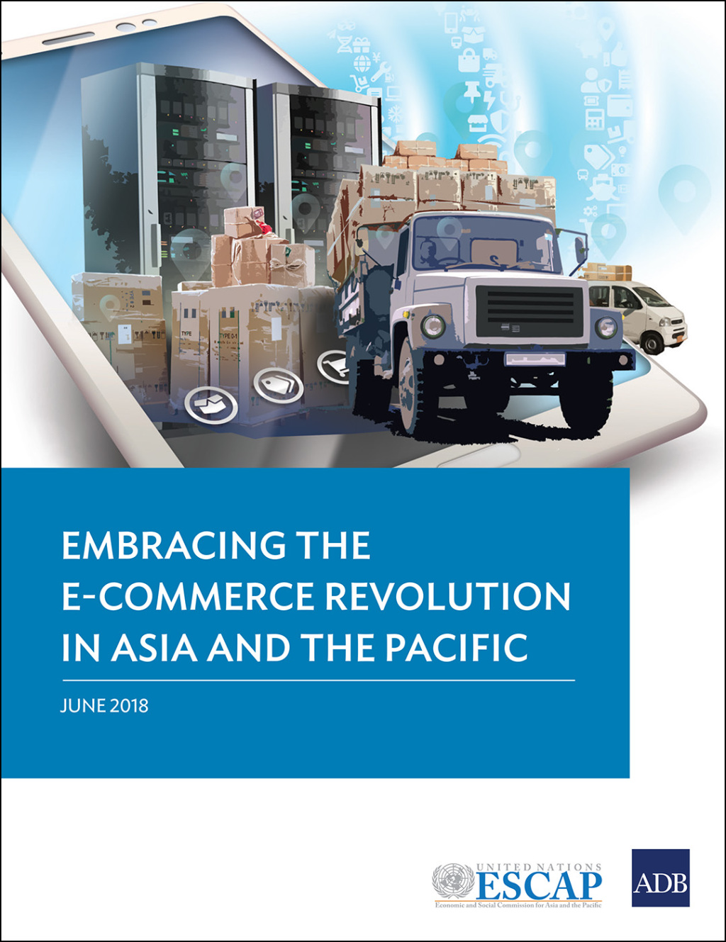 Embracing the E-commerce Revolution in Asia and the Pacific - (PDF/EPUB Version)