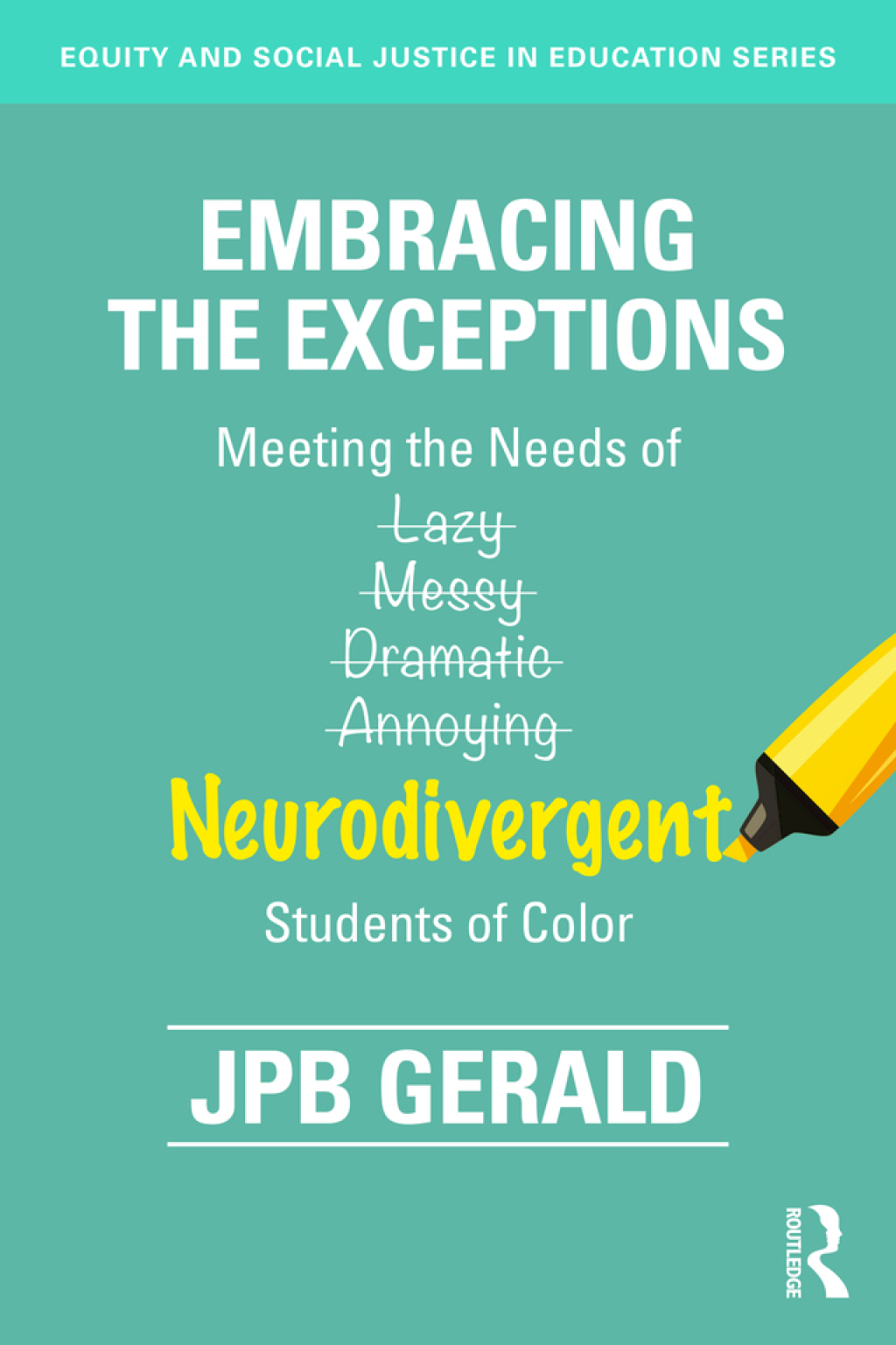 Embracing the Exceptions Meeting the Needs of Neurodivergent Students of Color 1st Edition - (PDF/EPUB Version)