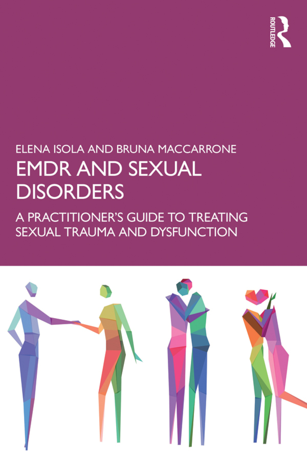 EMDR and Sexual Disorders A Practitionerâ€™s Guide to Treating Sexual Trauma and Dysfunction 1st Edition - (PDF/EPUB Version)