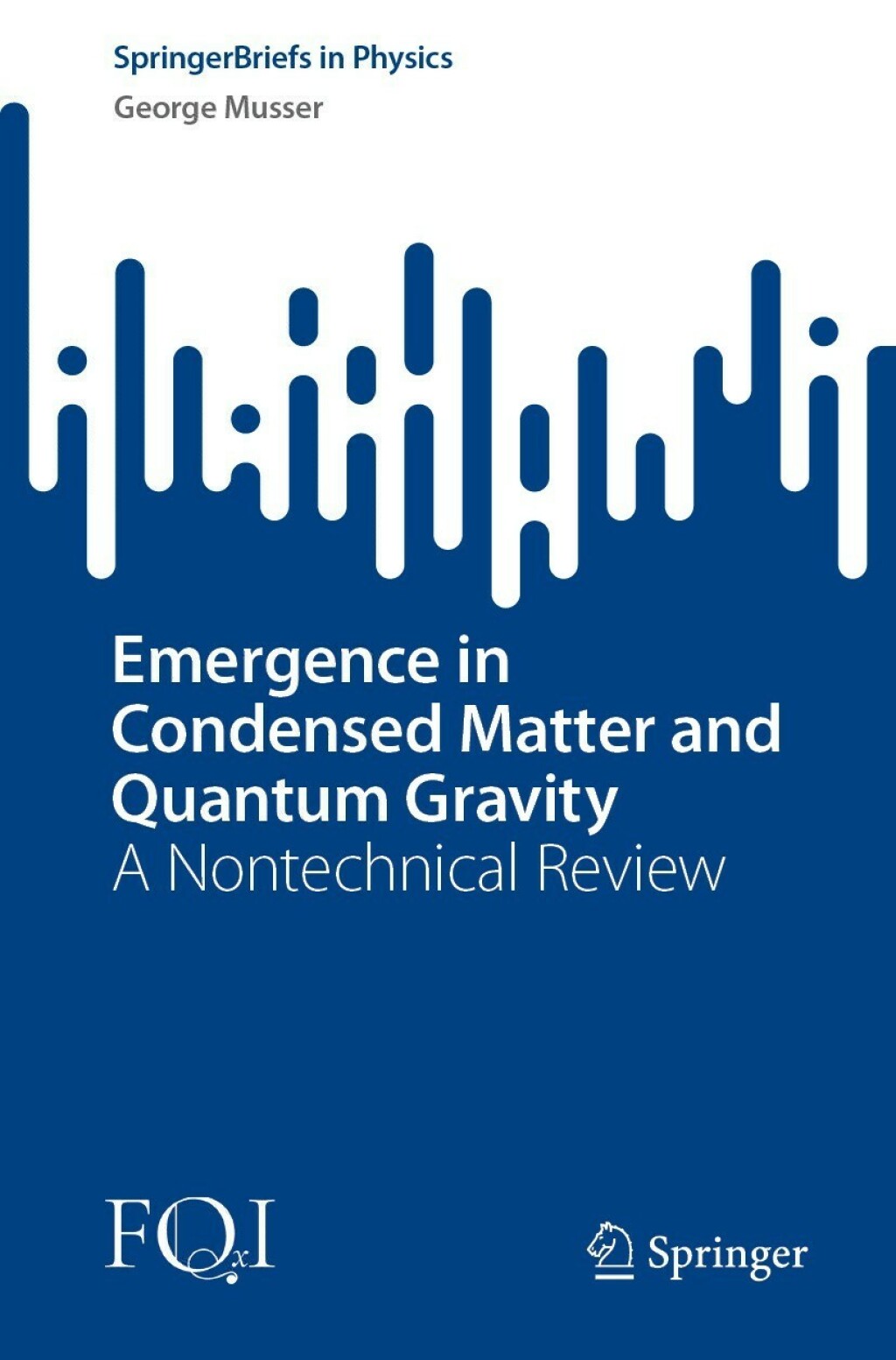 Emergence in Condensed Matter and Quantum Gravity A Nontechnical Review - (PDF/EPUB Version)