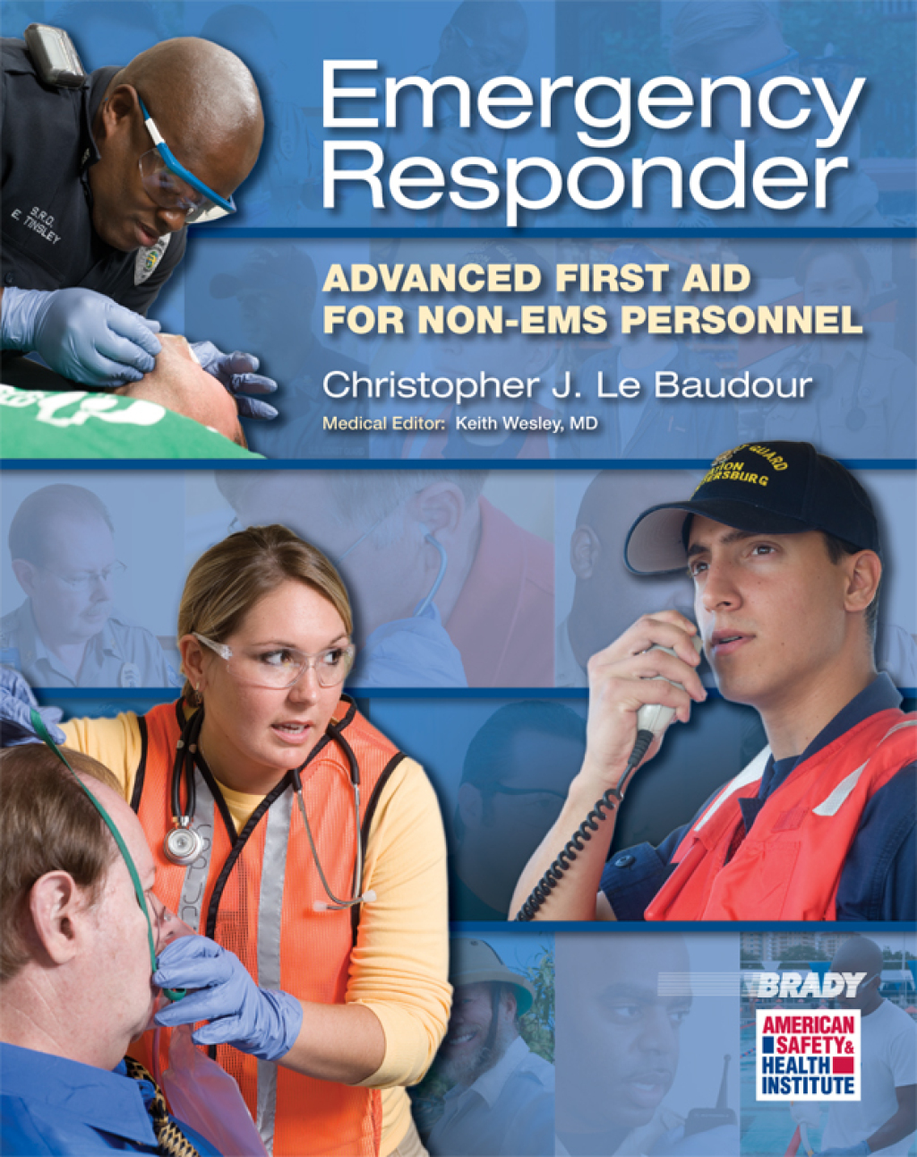 Emergency Responder Advanced First Aid for Non EMS Personnel 1st ...