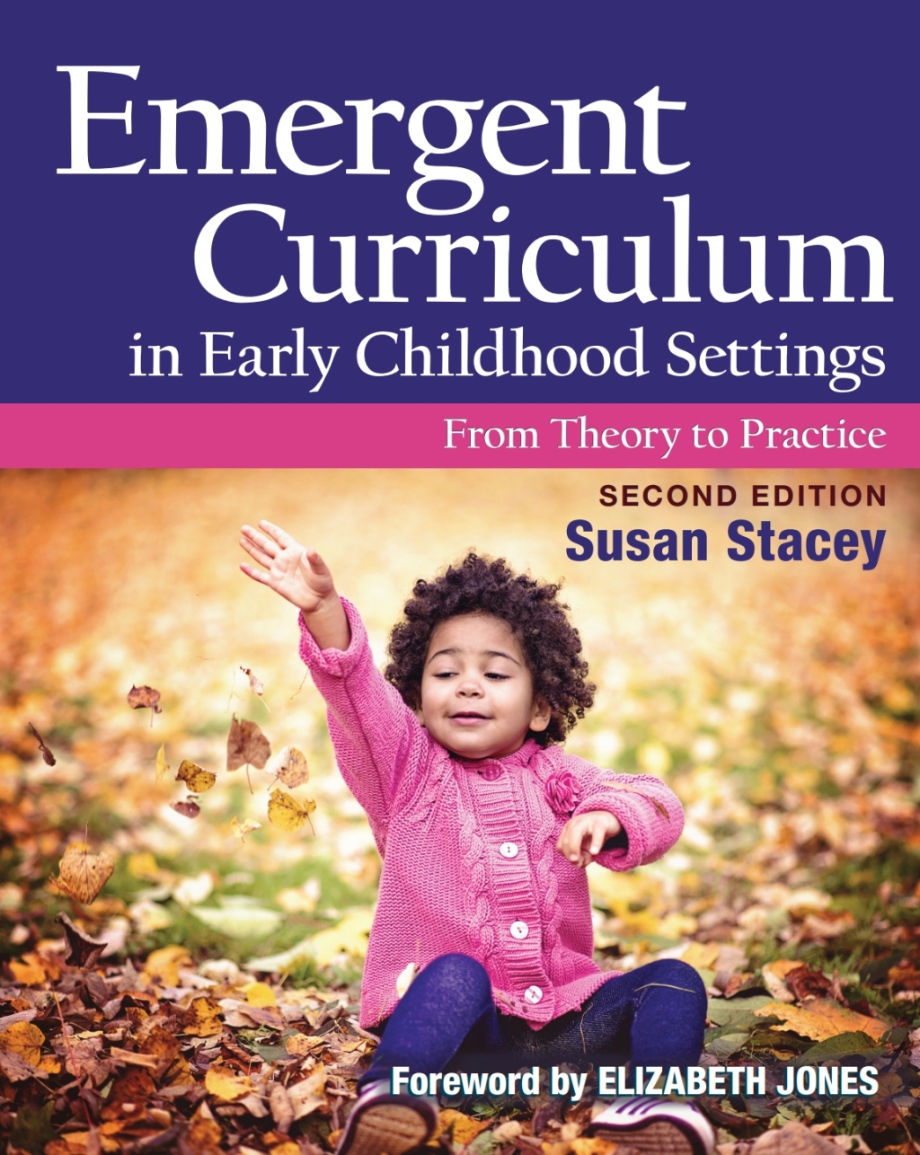 Emergent Curriculum in Early Childhood Settings: From Theory to Practice 2nd Edition - (PDF/EPUB Version)
