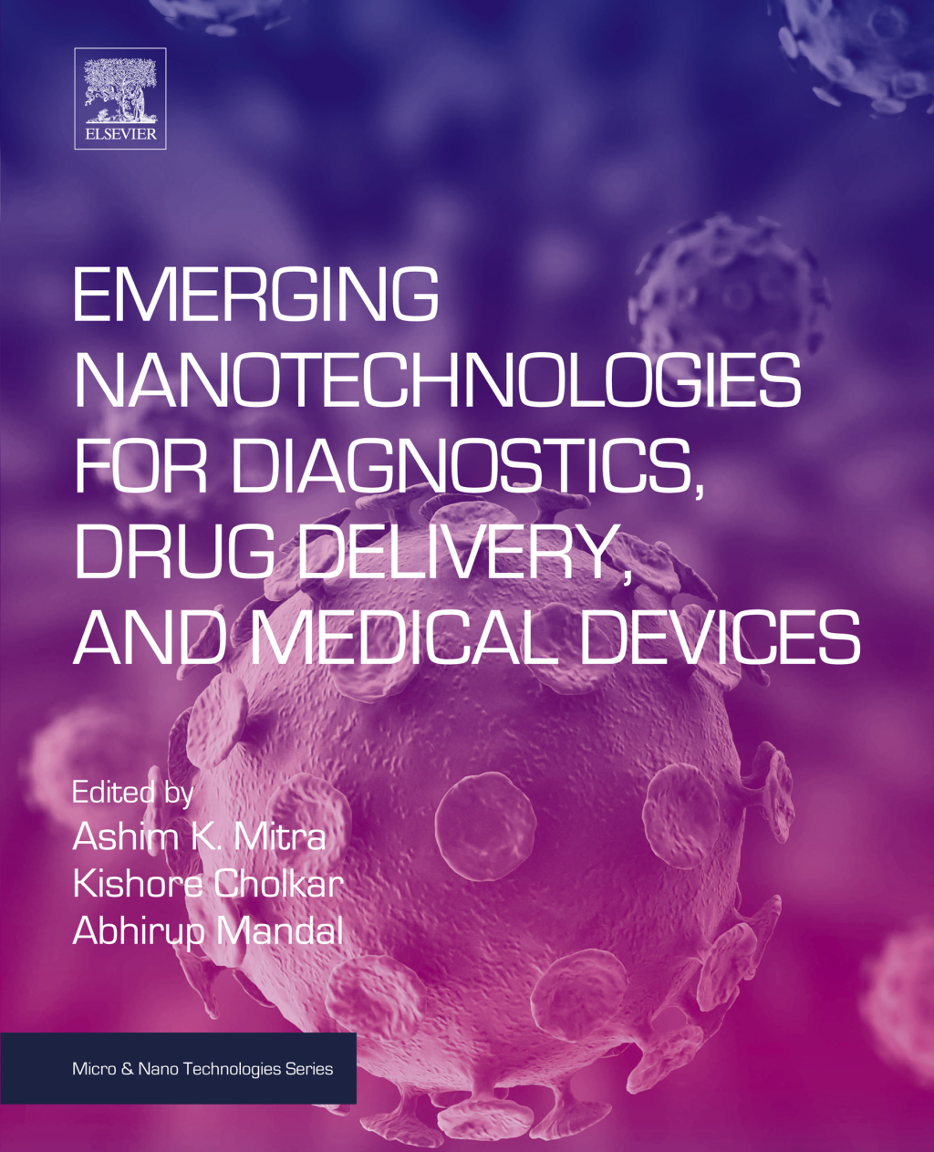 Emerging Nanotechnologies for Diagnostics, Drug Delivery and Medical ...