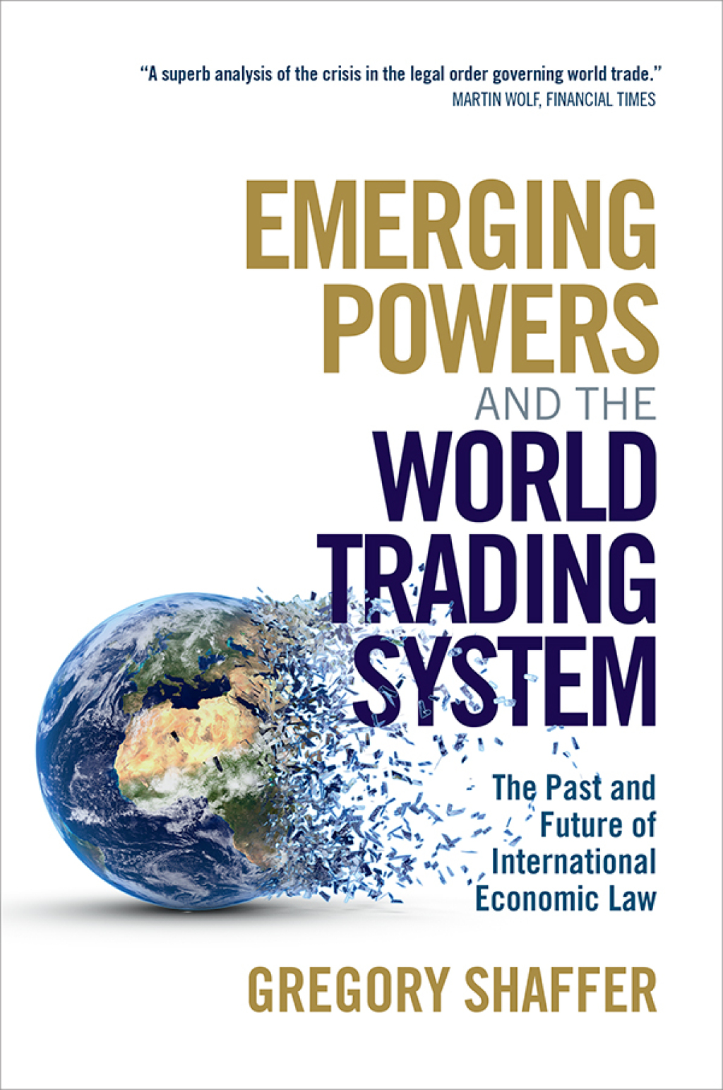 Emerging Powers and the World Trading System The Past and Future of ...
