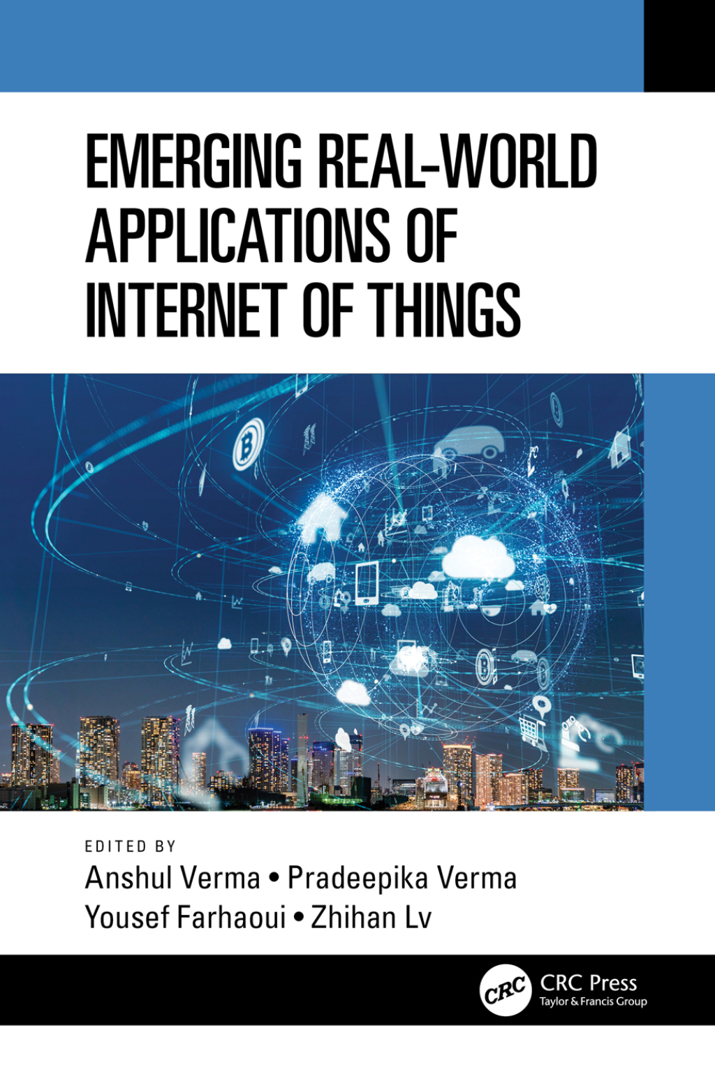 Emerging Real-World Applications of Internet of Things 1st Edition â ...