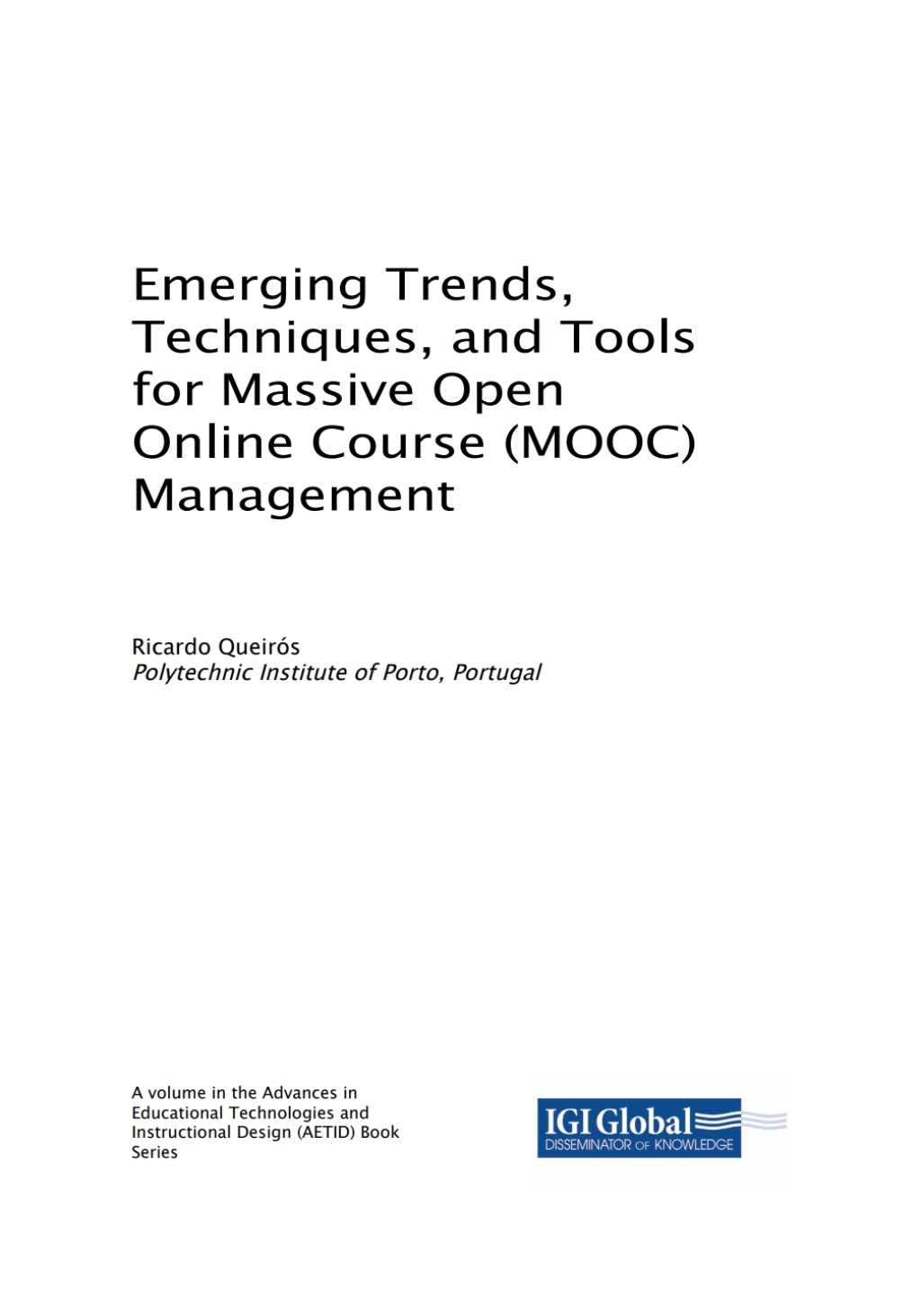 Emerging Trends, Techniques, and Tools for Massive Open Online Course ...