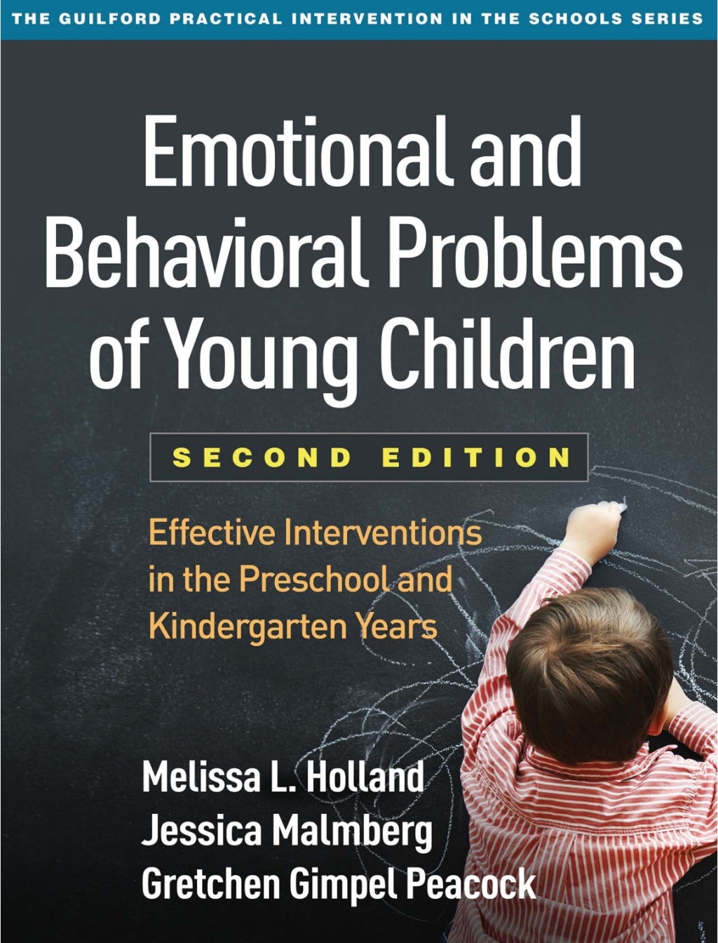 Emotional and Behavioral Problems of Young Children Effective Interventions in the Preschool and Kindergarten Years 2nd Edition - (PDF/EPUB Version)