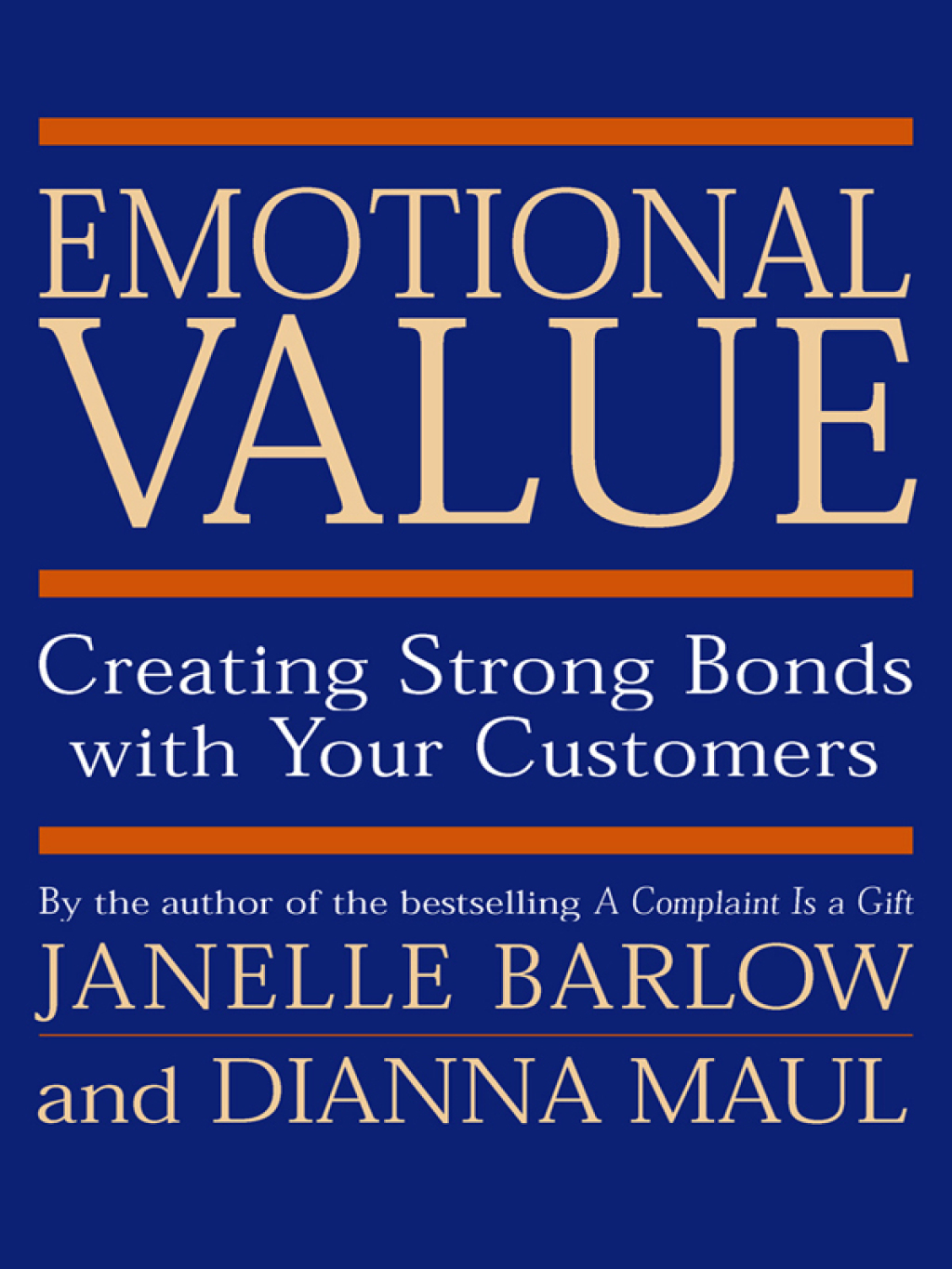 Emotional Value: Creating Strong Bonds with Your Customers - (PDF/EPUB Version)