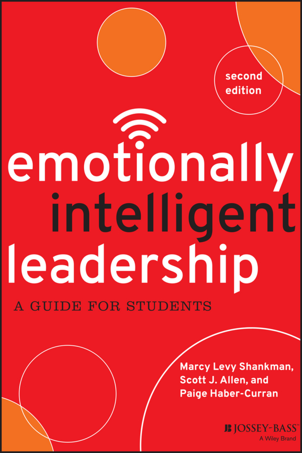 Emotionally Intelligent Leadership: A Guide for Students 2nd Edition - (PDF/EPUB Version)