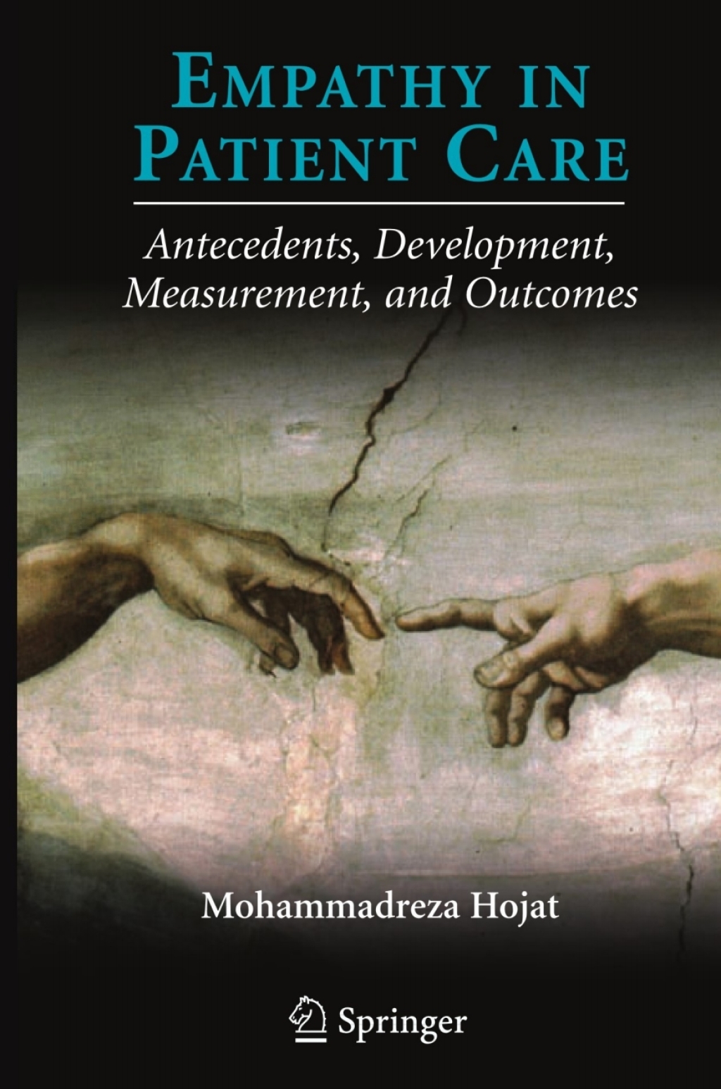 Empathy in Patient Care Antecedents, Development, Measurement, and ...