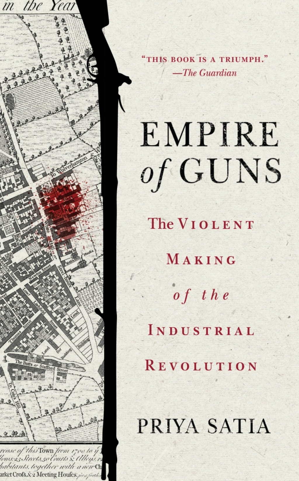 Empire of Guns The Violent Making of the Industrial Revolution 1st Edition - (PDF/EPUB Version)