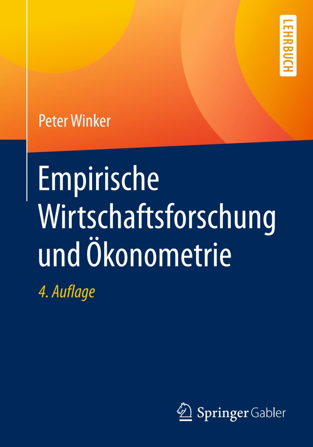 Empirische Wirtschaftsforschung und Ã–konometrie 4th Edition - (PDF/EPUB Version)