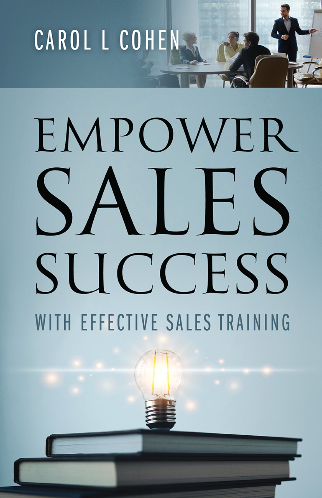 Empower Sales Success With Effective Sales Training - (PDF/EPUB Version)