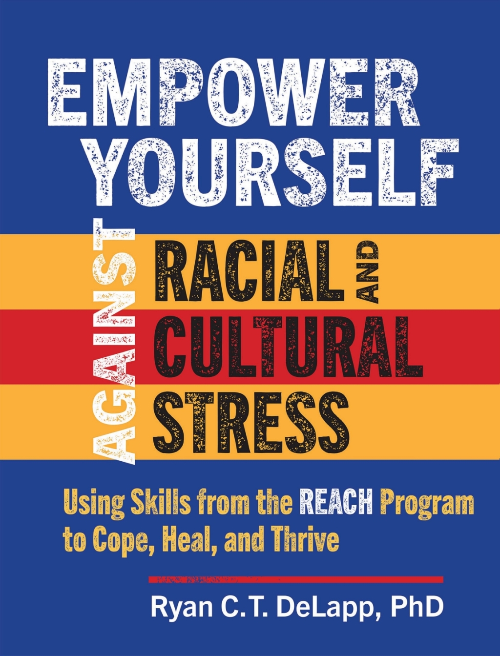 Empower Yourself Against Racial and Cultural Stress - (PDF/EPUB Version)