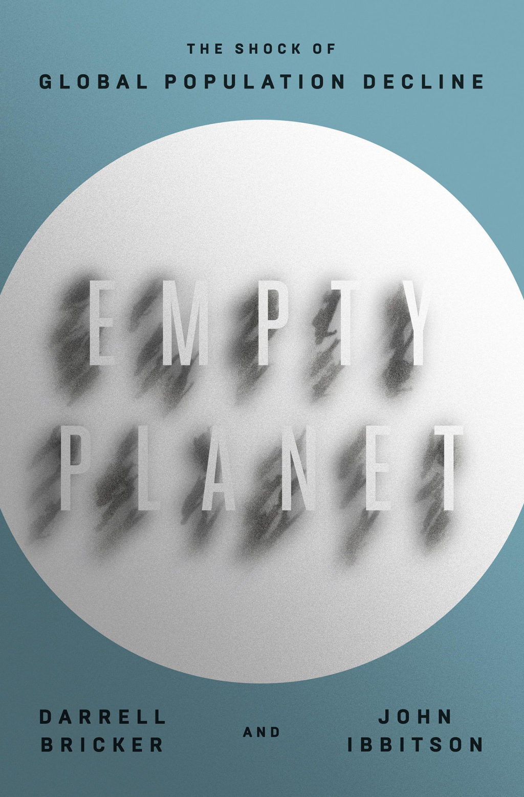 Empty Planet The Shock of Global Population Decline - (PDF/EPUB Version)