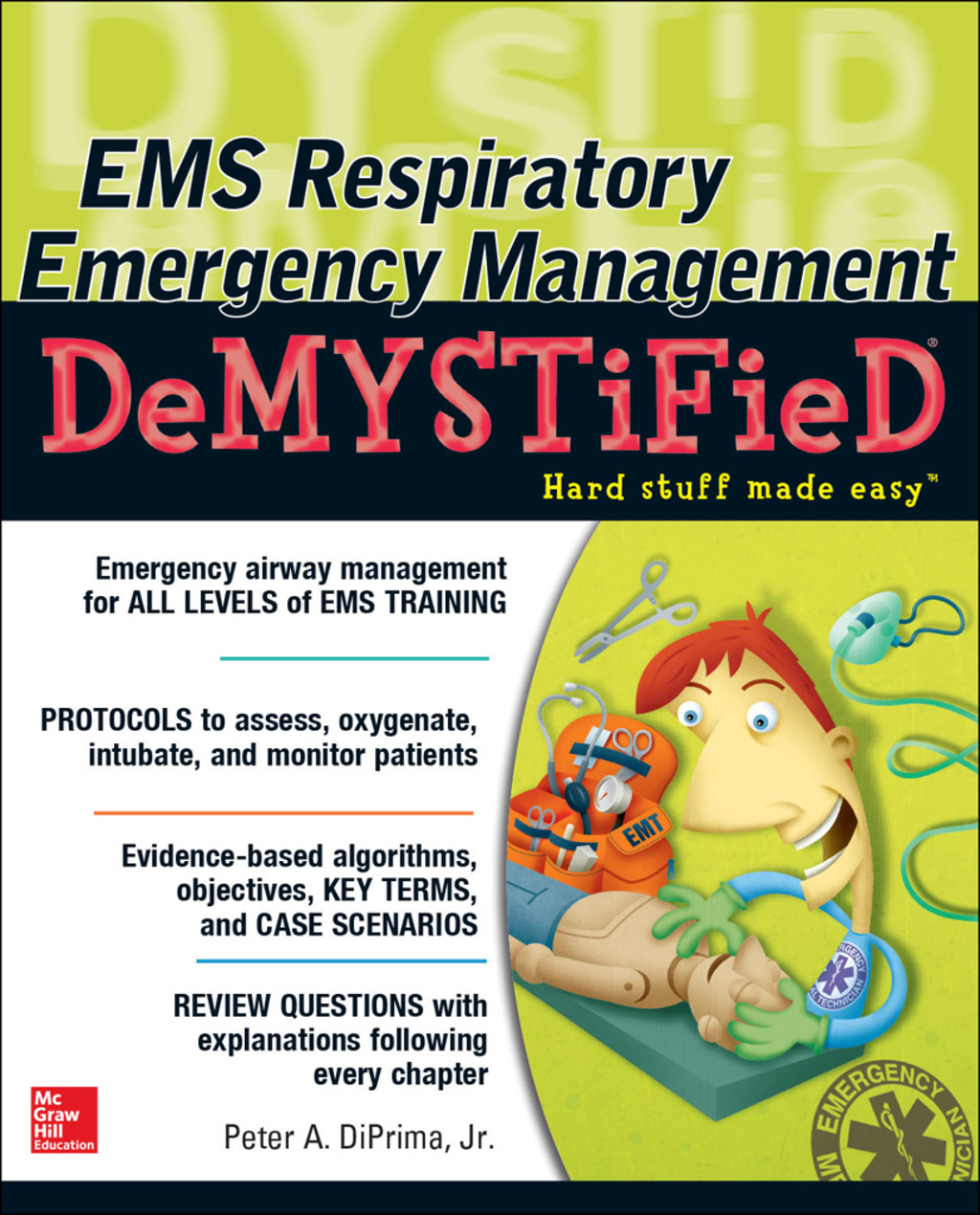EMS Respiratory Emergency Management DeMYSTiFieD 1st Edition - (PDF/EPUB Version)