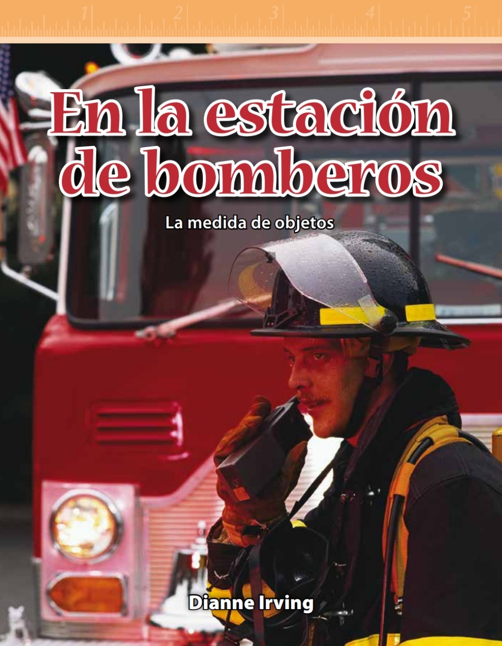 En la estaciÃ³n de bomberos (At the Fire Station) 1st Edition - (PDF/EPUB Version)