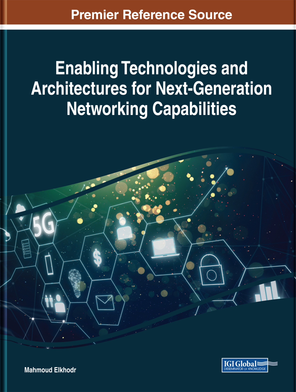 Enabling Technologies and Architectures for Next-Generation Networking ...