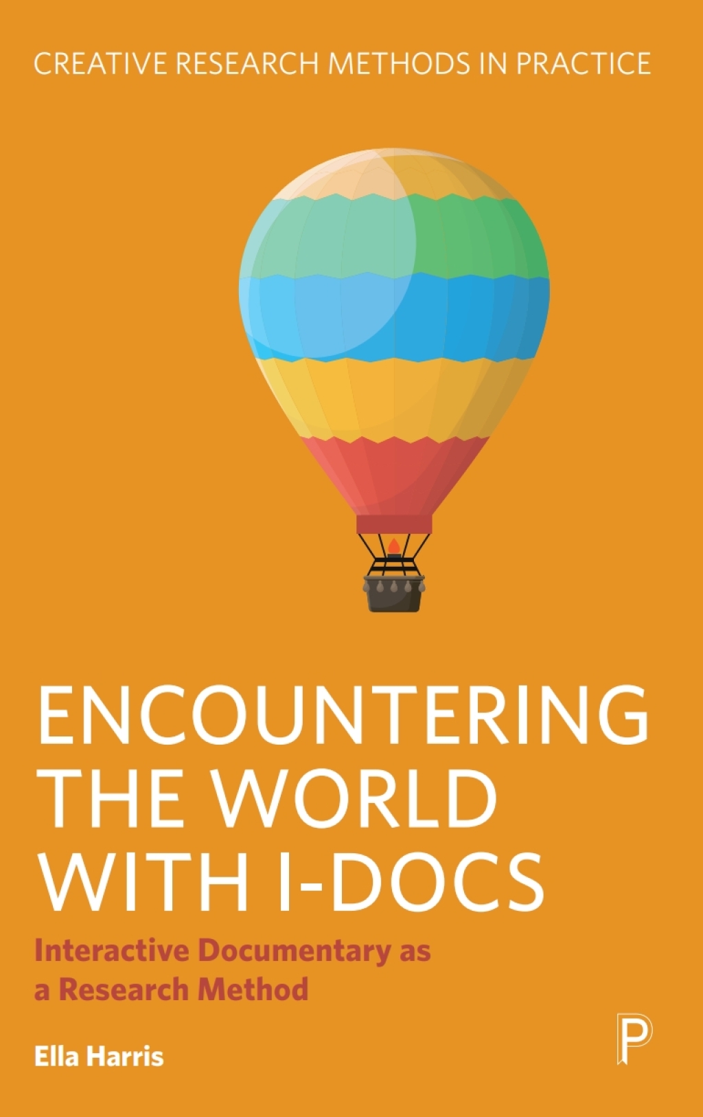 Encountering the World with I-Docs Interactive Documentary as a Research Method 1st Edition - (PDF/EPUB Version)