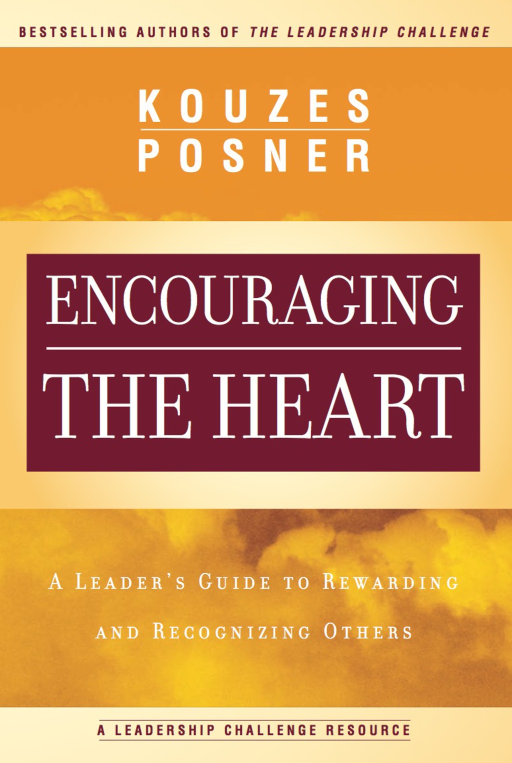 Encouraging the Heart: A Leader's Guide to Rewarding and Recognizing Others 1st Edition - (PDF/EPUB Version)
