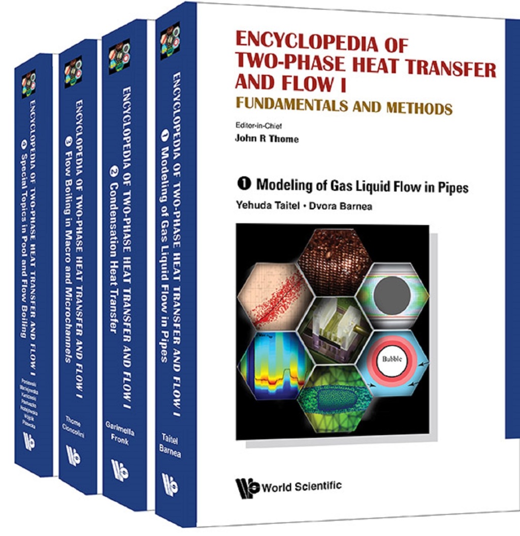 Encyclopedia of Two-Phase Heat Transfer and Flow I: Fundamentals and ...
