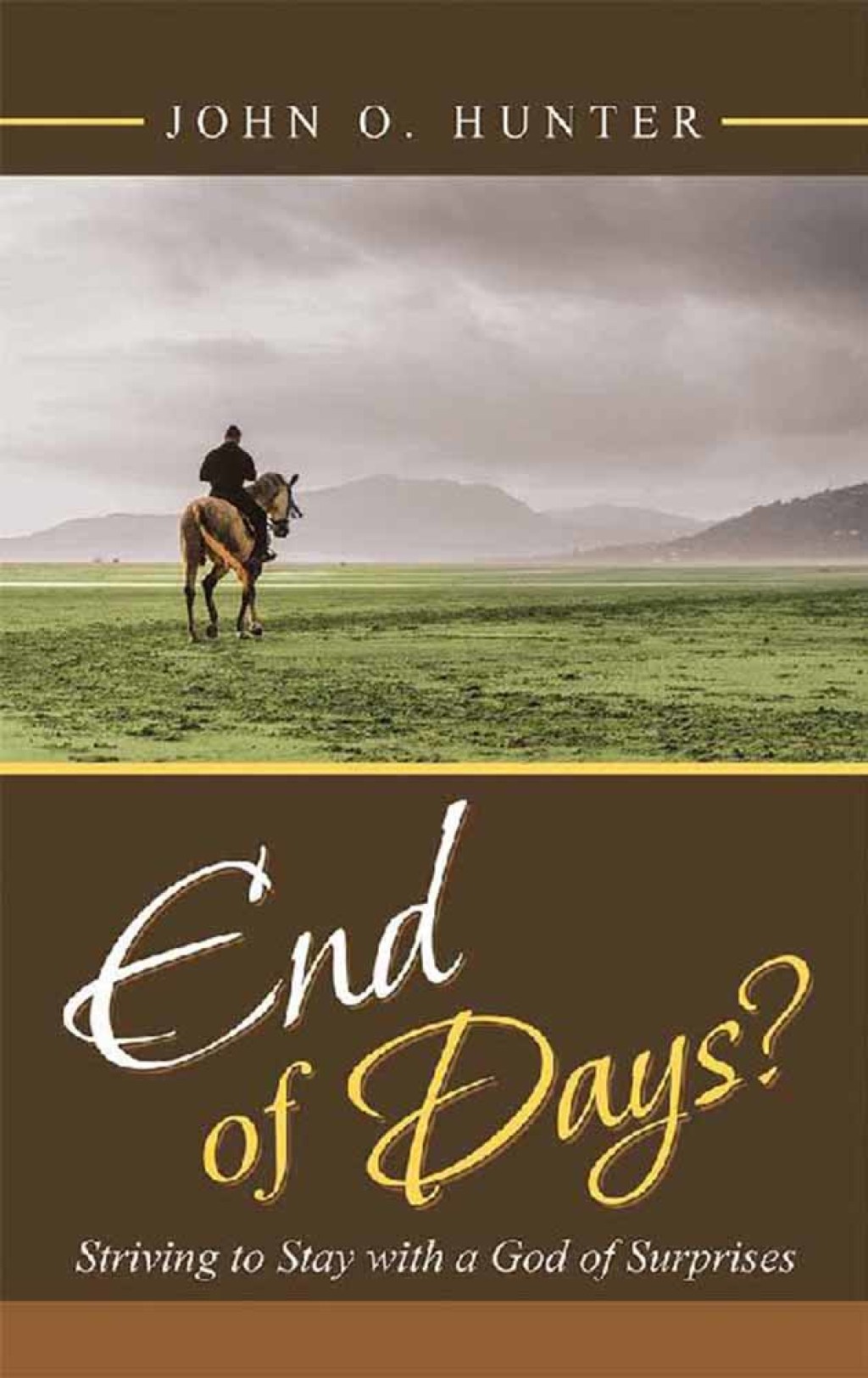End of Days? Striving to Stay with a God of Surprises - (PDF/EPUB Version)