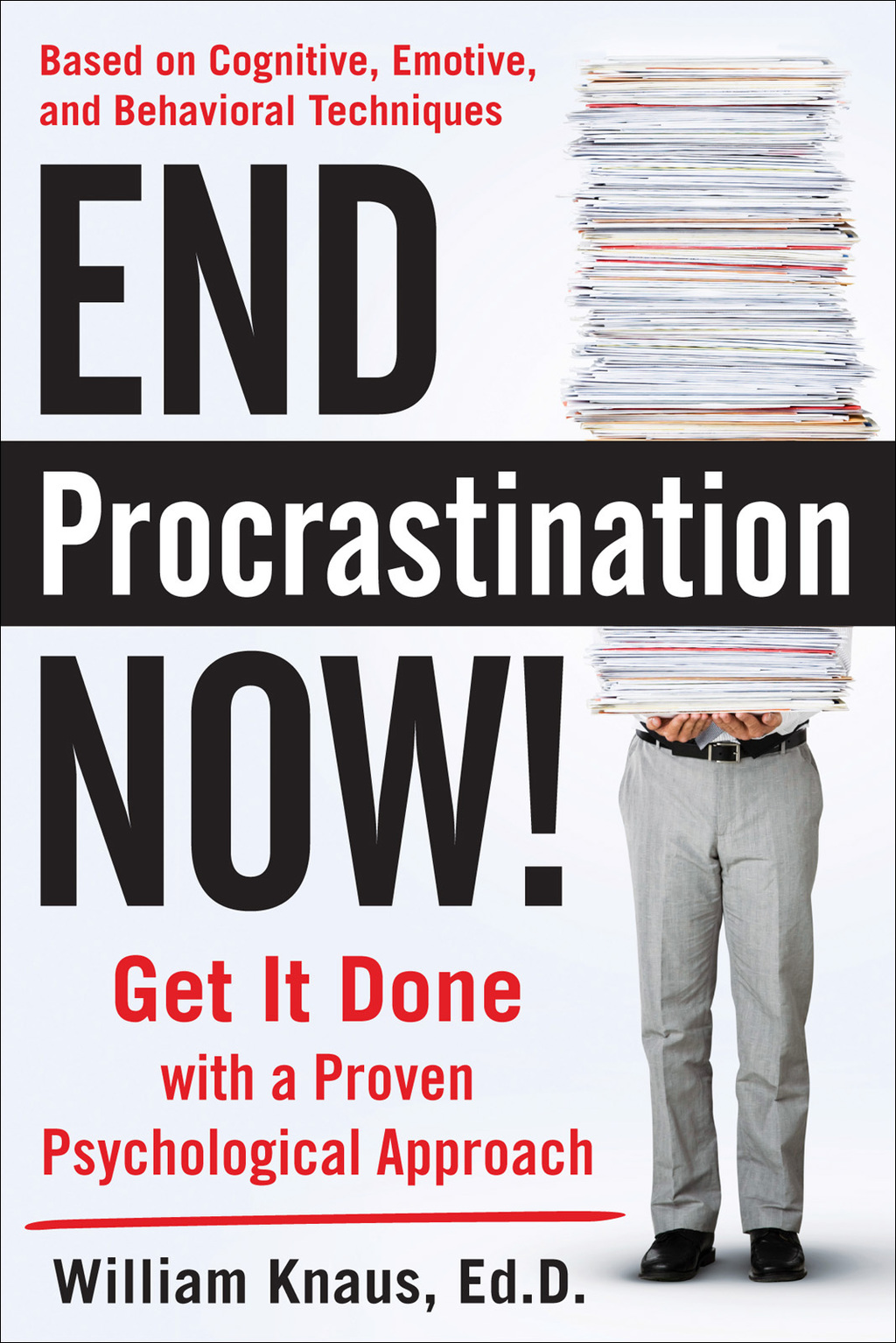 End Procrastination Now!: Get it Done with a Proven Psychological Approach 1st Edition - (PDF/EPUB Version)