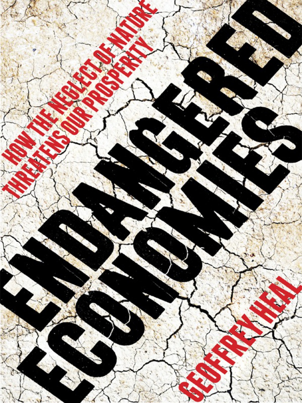 Endangered Economies How the Neglect of Nature Threatens Our Prosperity - (PDF/EPUB Version)