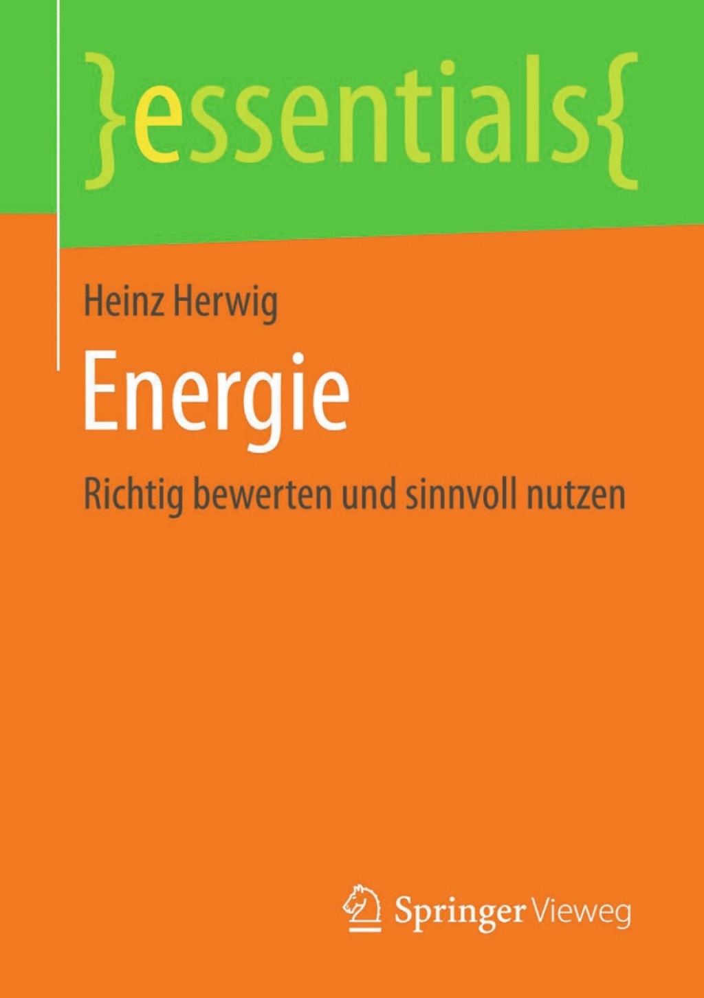 Energie Richtig bewerten und sinnvoll nutzen - (PDF/EPUB Version)