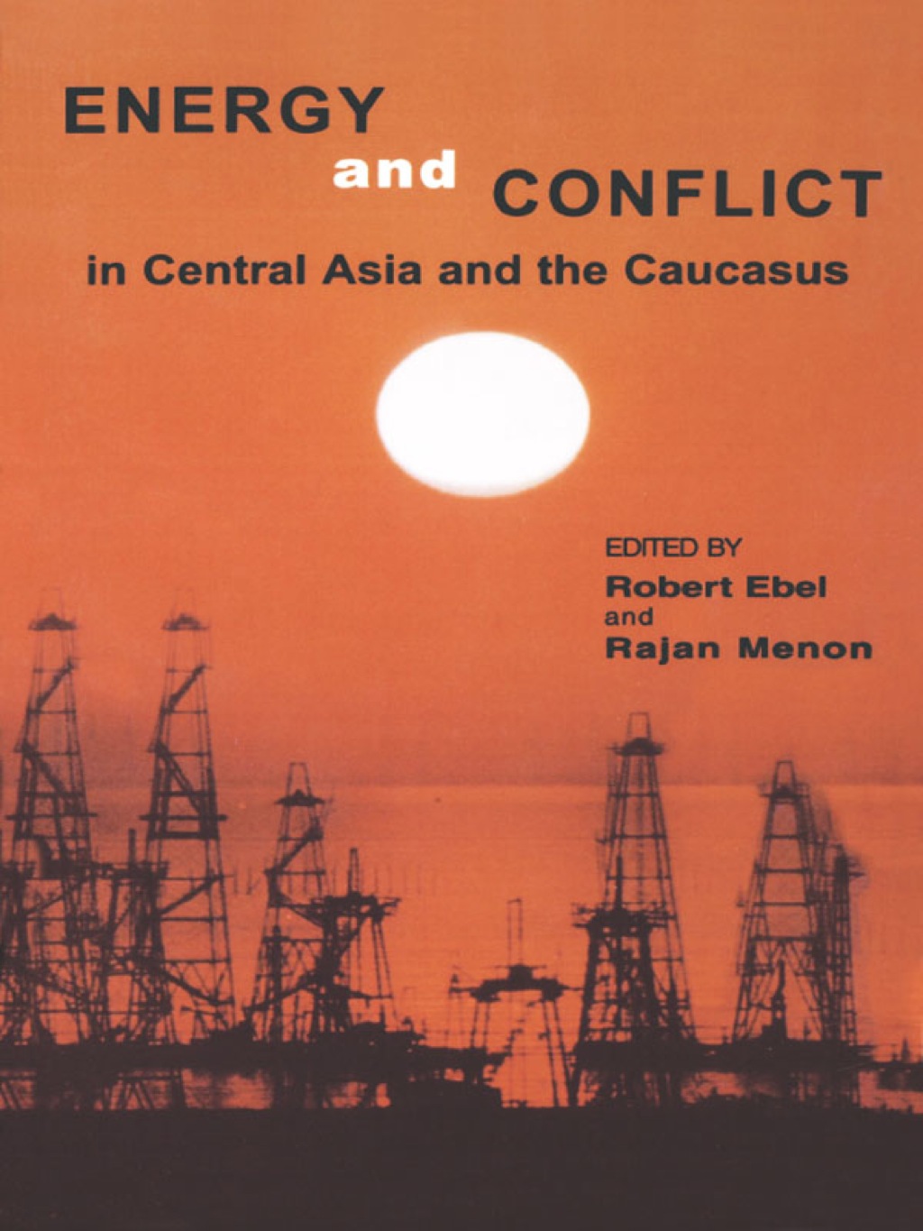 Energy and Conflict in Central Asia and the Caucasus â€“ PDF/EPUB ...