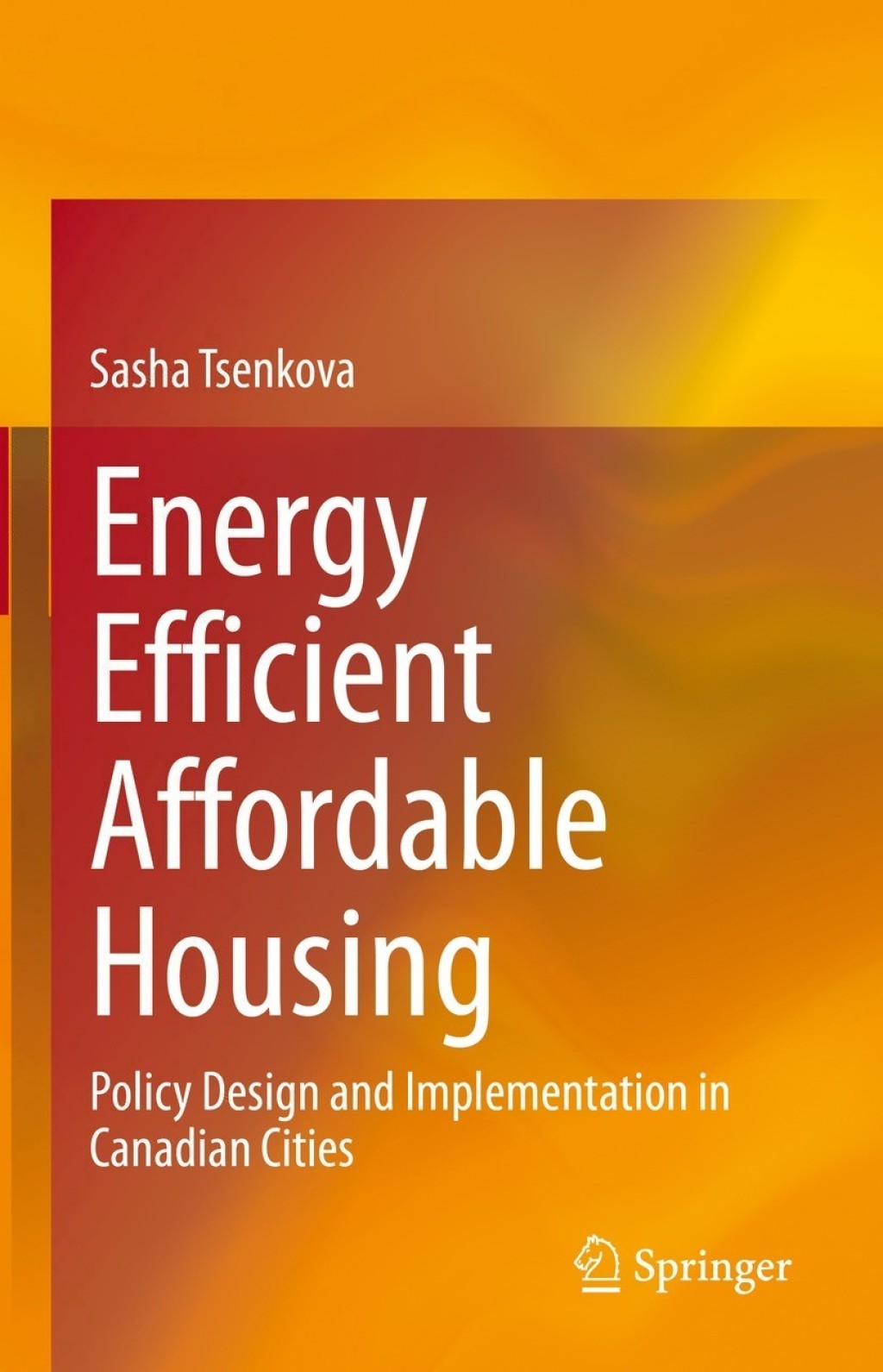 Energy Efficient Affordable Housing Policy Design and Implementation in ...
