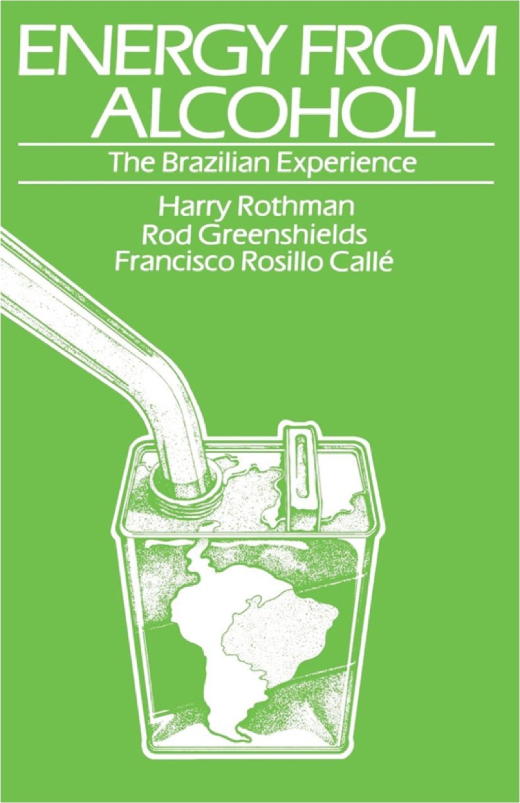 Energy From Alcohol The Brazilian Experience - (PDF/EPUB Version)