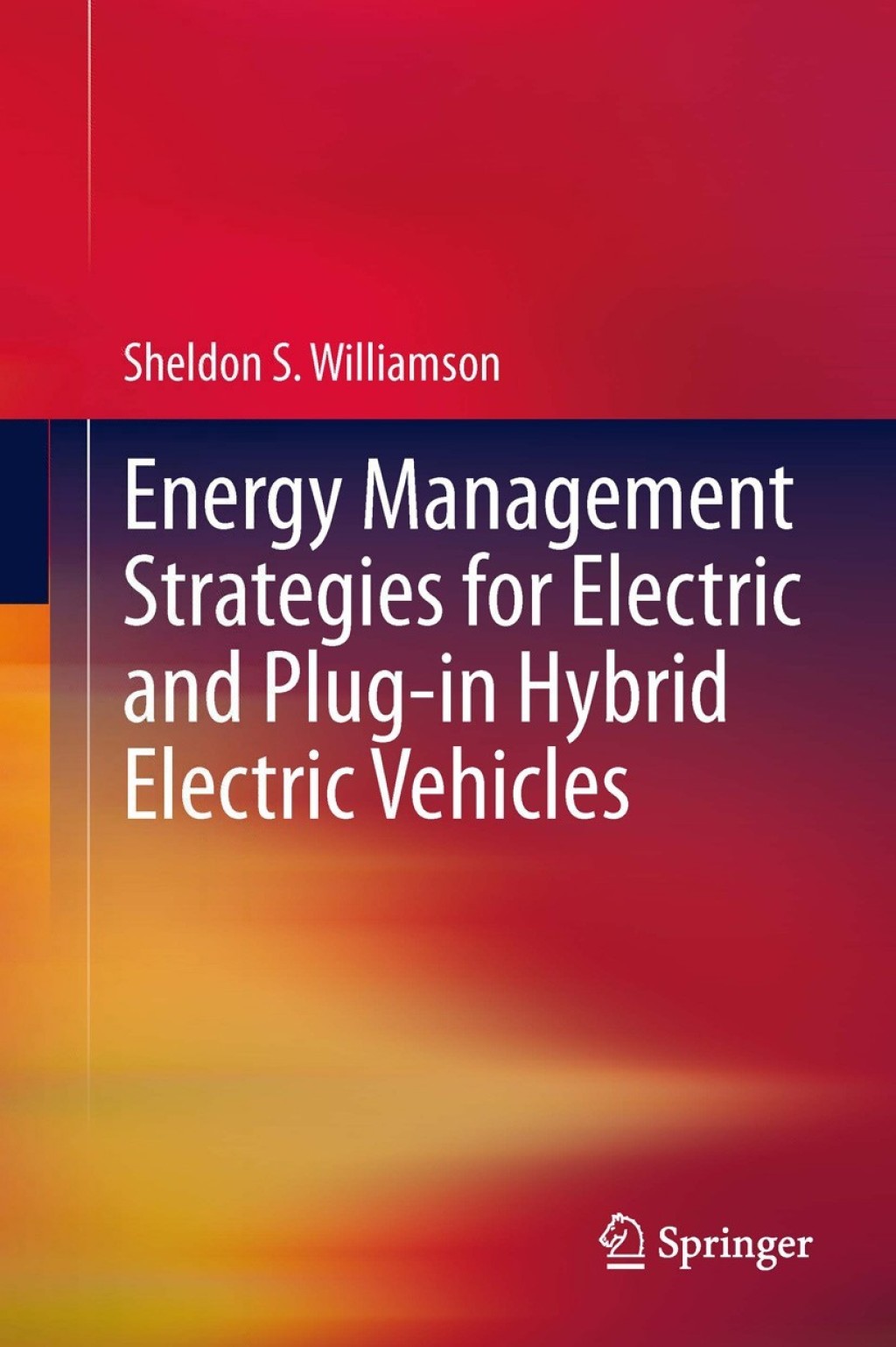 Energy Management Strategies for Electric and Plug-in Hybrid Electric ...