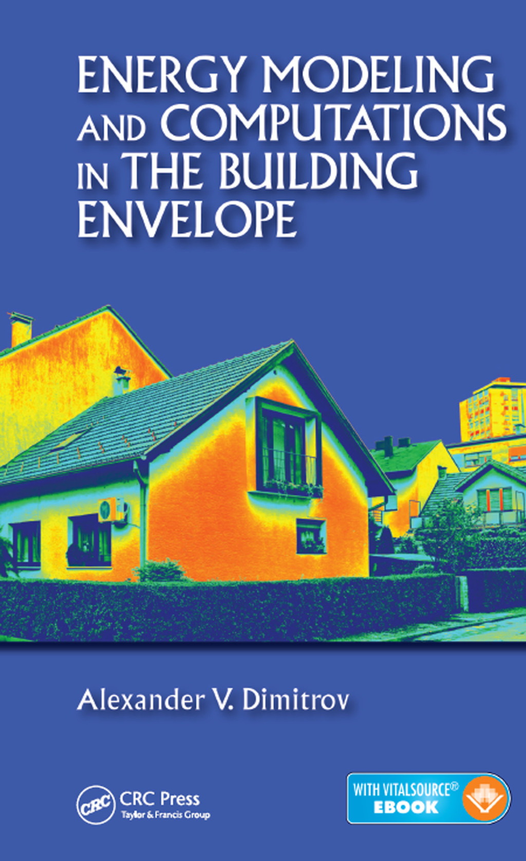 Energy Modeling and Computations in the Building Envelope 1st Edition â ...