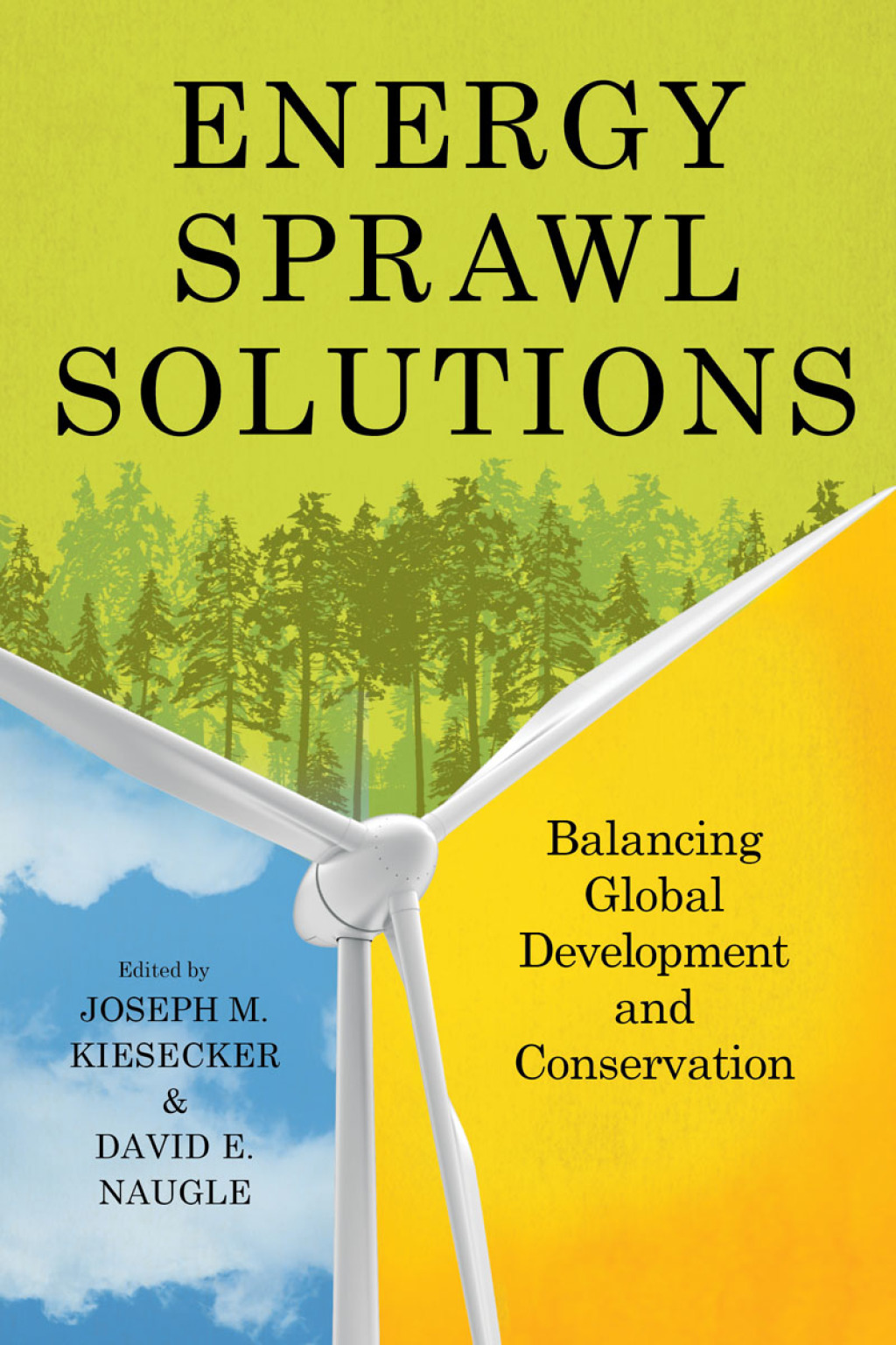Energy Sprawl Solutions Balancing Global Development and Conservation - (PDF/EPUB Version)