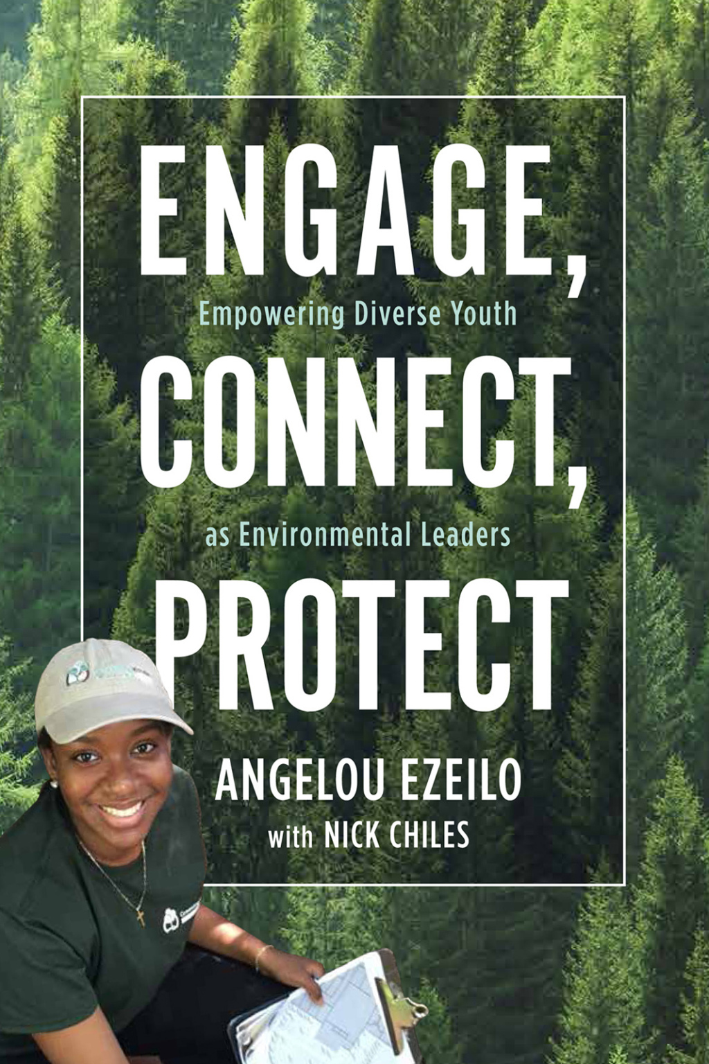 Engage, Connect, Protect Empowering Diverse Youth as Environmental Leaders - (PDF/EPUB Version)