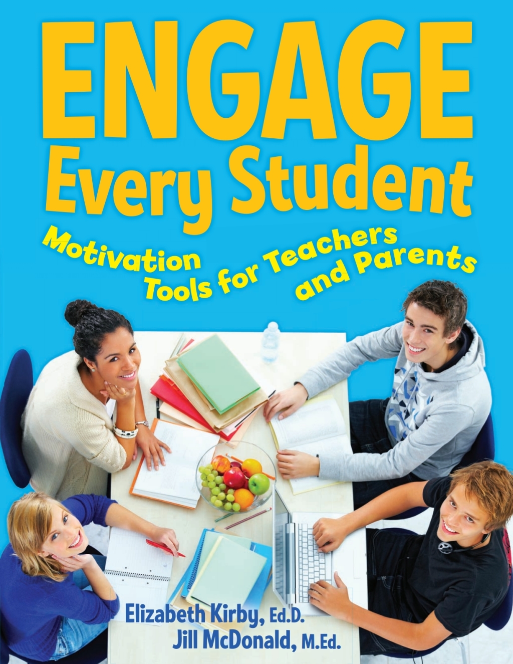 Engage Every Student Motivation Tools for Teachers and Parents - (PDF/EPUB Version)