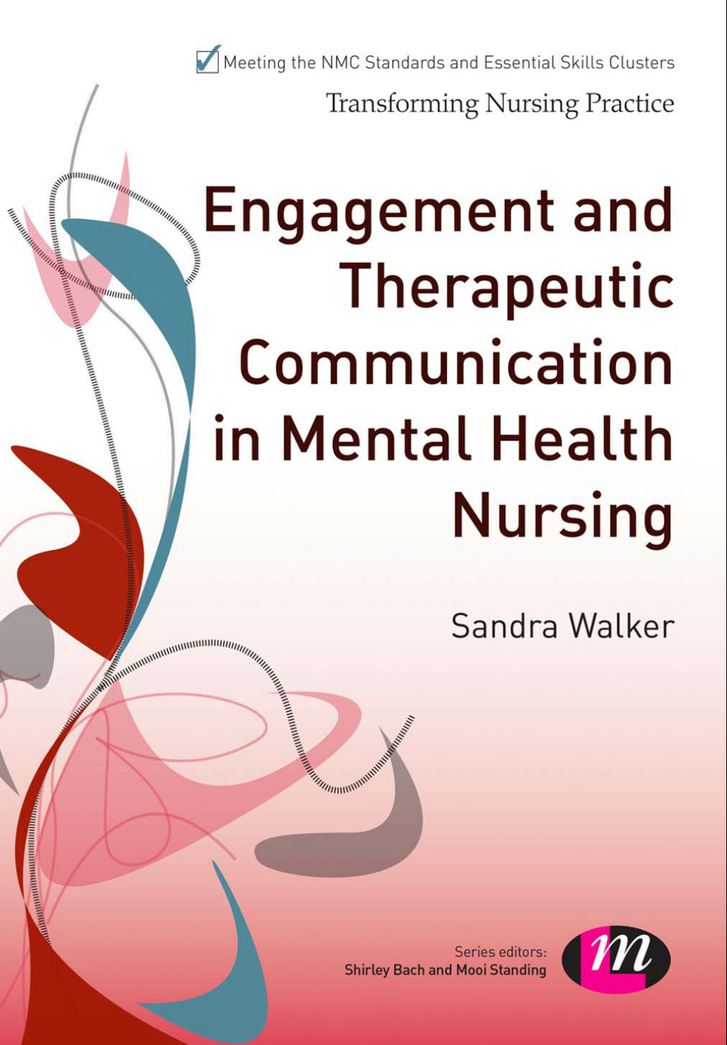 Engagement and Therapeutic Communication in Mental Health Nursing 1st ...