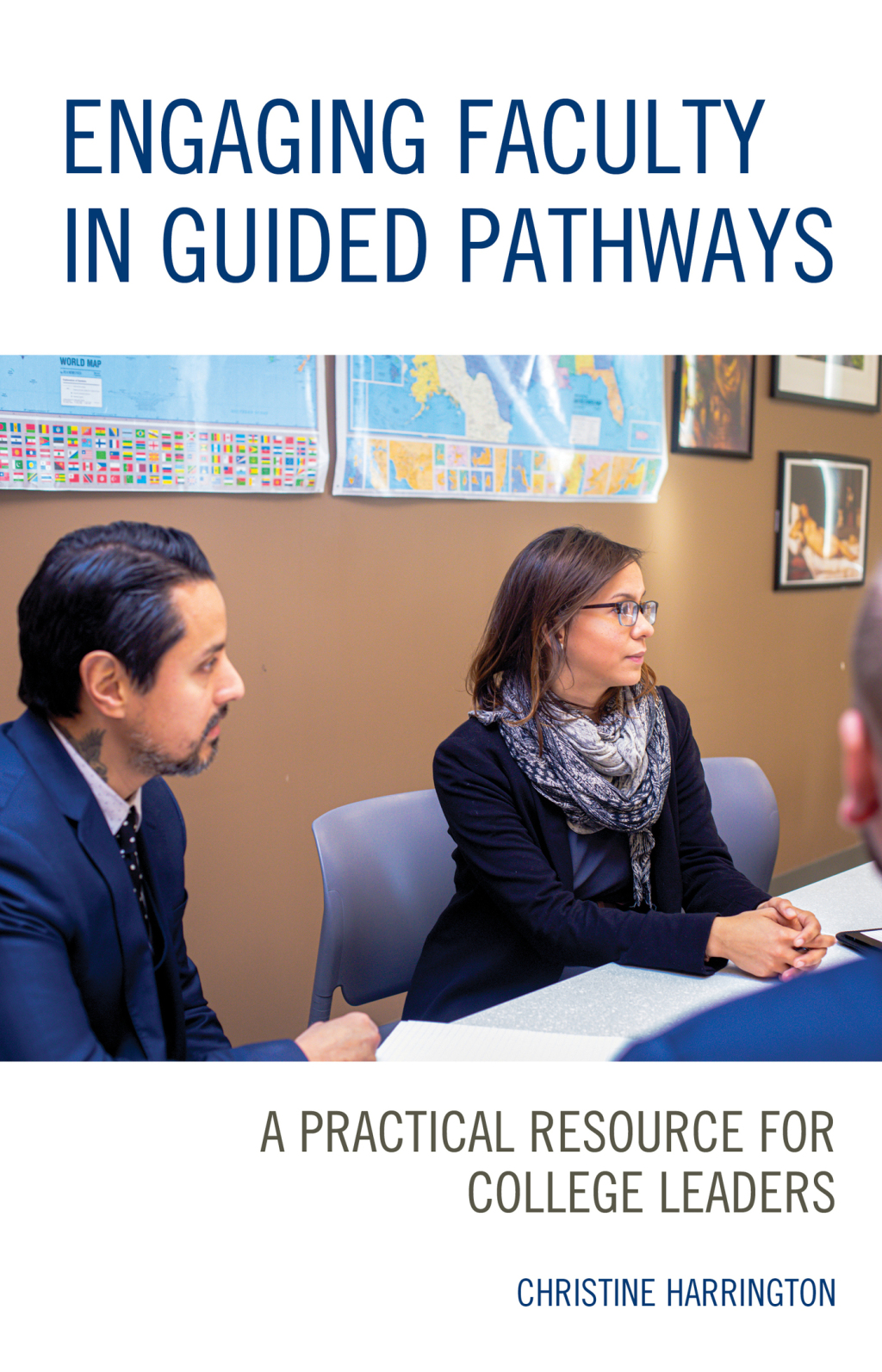 Engaging Faculty in Guided Pathways A Practical Resource for College Leaders - (PDF/EPUB Version)