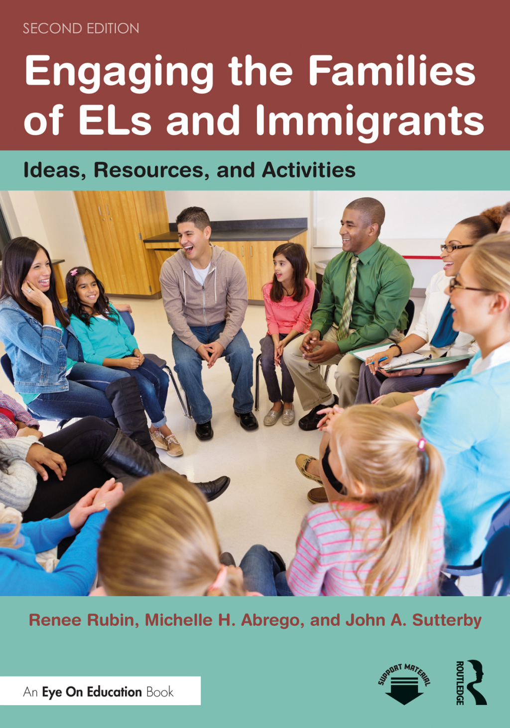 Engaging the Families of ELs and Immigrants Ideas, Resources, and Activities 2nd Edition - (PDF/EPUB Version)
