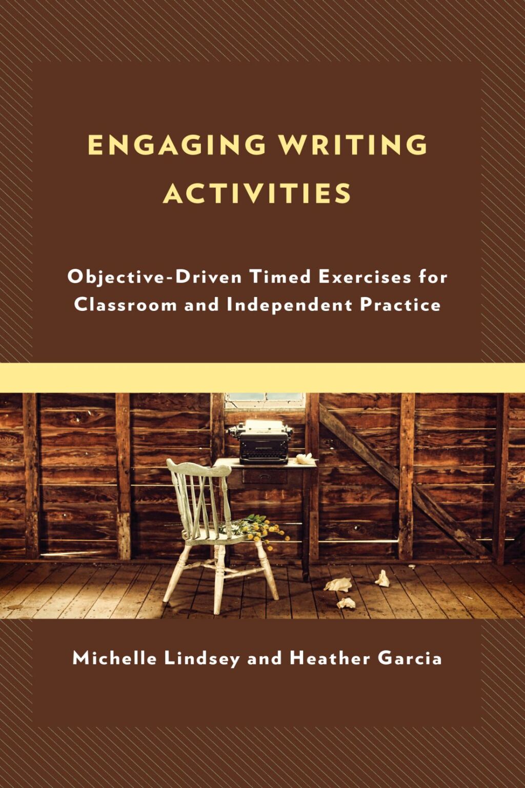 Engaging Writing Activities Objective-Driven Timed Exercises for Classroom and Independent Practice - (PDF/EPUB Version)