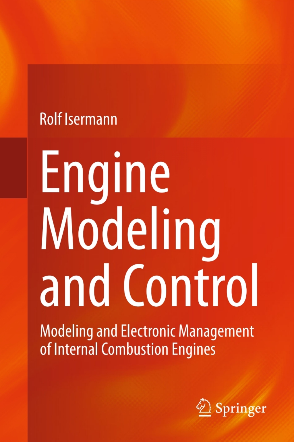 Engine Modeling and Control Modeling and Electronic Management of ...